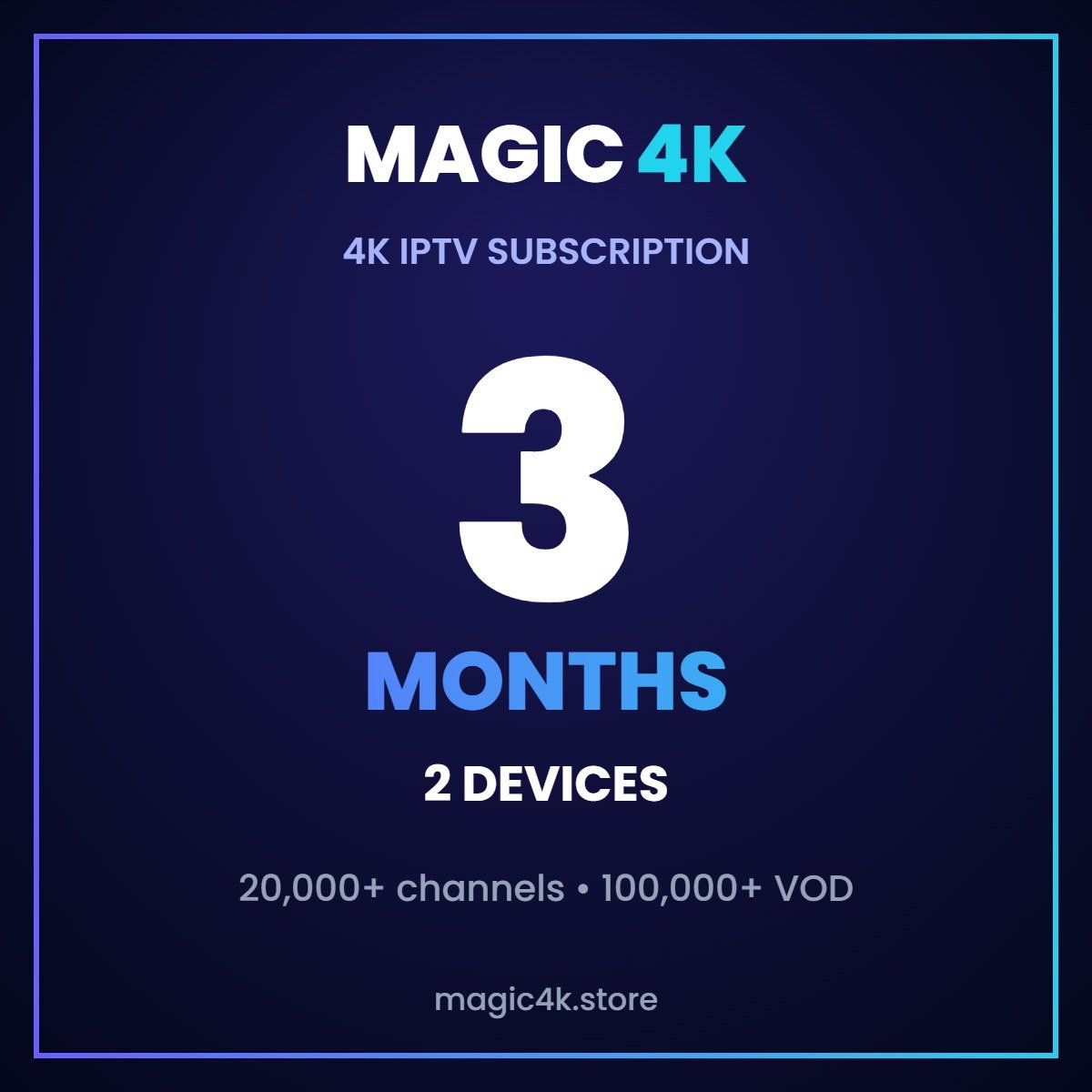 Magic4k IPTV 3 months 2 devices