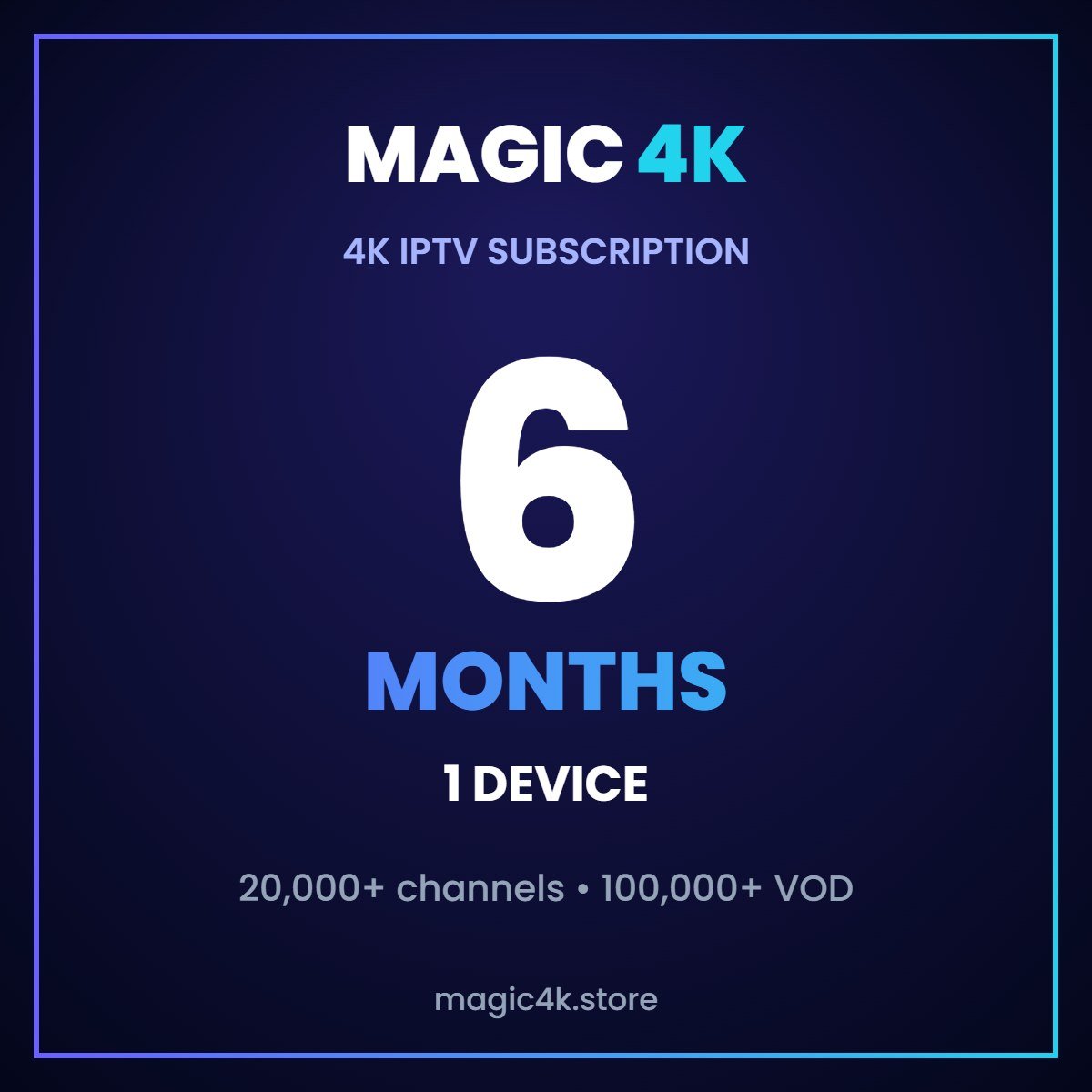 Magic4k IPTV 6 months 1 device